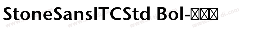 StoneSansITCStd Bol字体转换